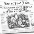 A black and white illustrated newspaper page titled "Best of Food Folks" with the headline "This Month's Best Produce from Berkshire and the Kennet Valley," featuring drawings of bottles, vegetables, and a round label reading "Berkshire Valley Produce Co.".